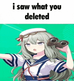 a girl in a sailor suit is holding binoculars and says i saw what you deleted .