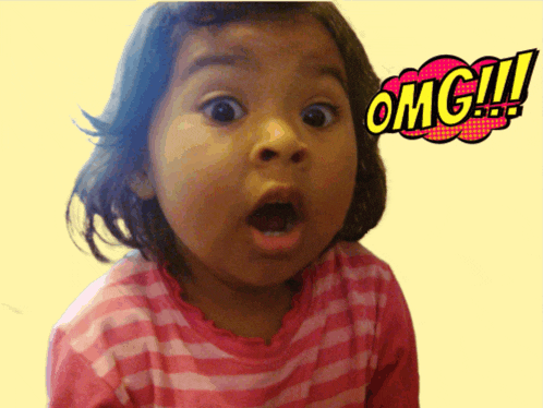 a little girl with a surprised look on her face and a speech bubble saying omg !!!