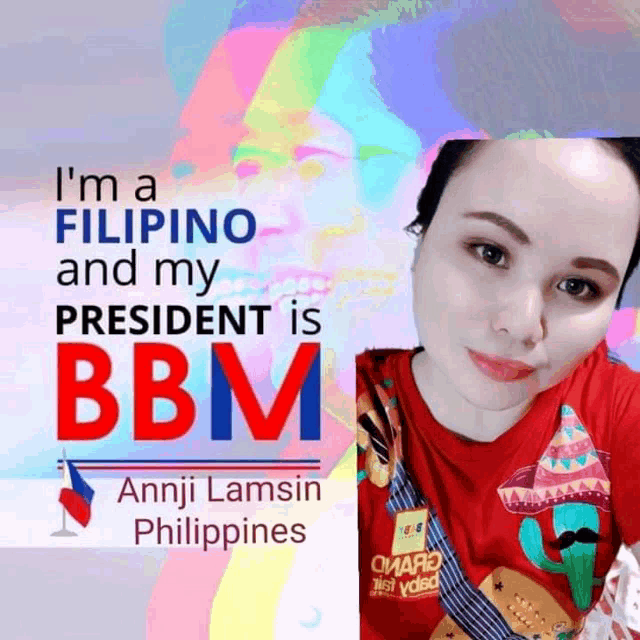 a poster that says ' i 'm a filipino and my president is bbm ' on it