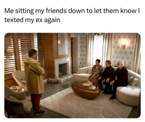 a group of people sitting in a living room with a caption that says me sitting my friends down to let them know