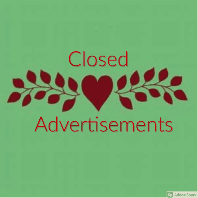 a sign that says closed advertisements with a heart and leaves on it