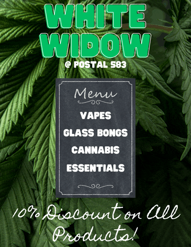 a poster for white widow shows a menu for vapes glass bongs cannabis essentials and more