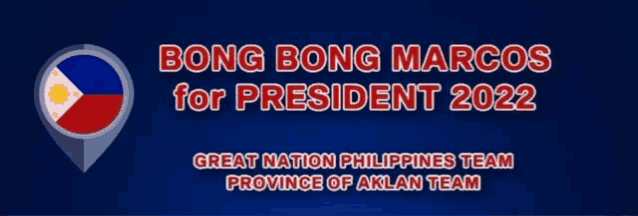 bong bong marcos for president 2022 is written on a blue background