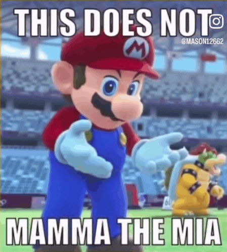 a cartoon of mario is standing in front of a stadium and says `` this does not mamma the mia '' .