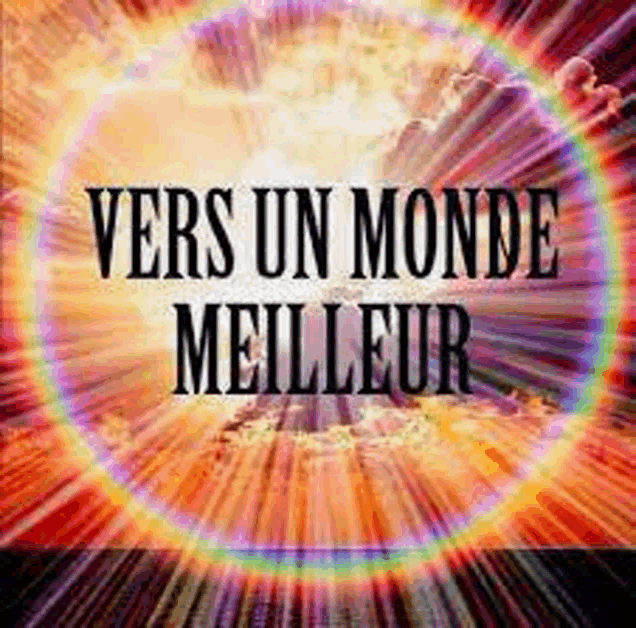 a sign that says vers un monde meilleur in french