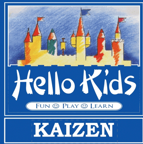 a blue sign for hello kids kaizen with castles on it