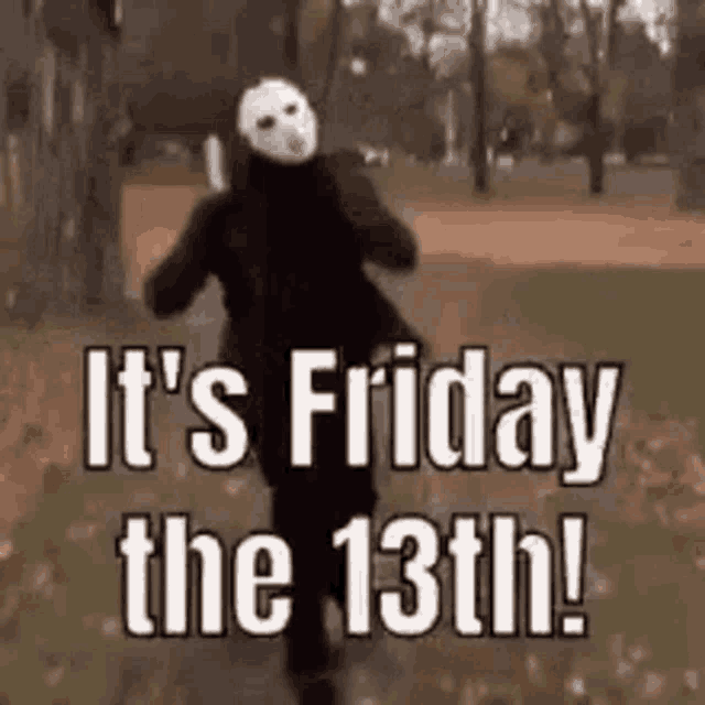 it 's friday the 13th ! a person in a jason voorhees mask is running in a park .