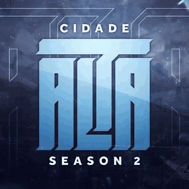 the logo for cidade ala season 2 is a blue logo on a dark background with a cloudy sky in the background .