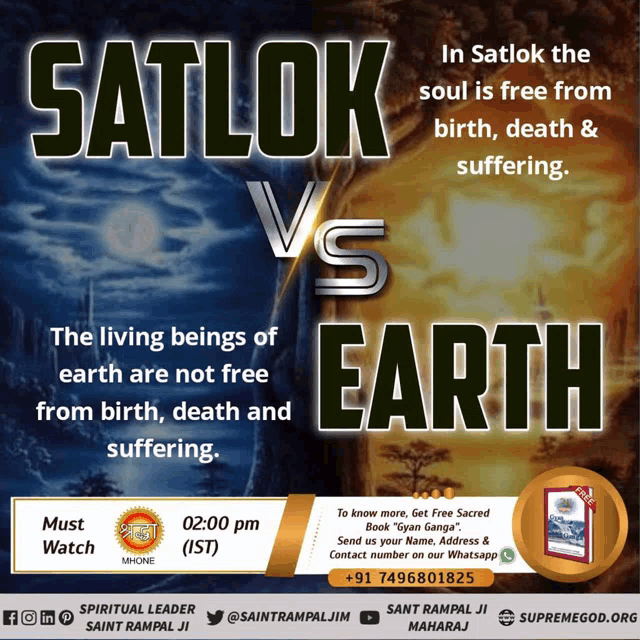 a poster that says " satlok vs earth " and " the living beings of earth are not free from birth death and suffering "