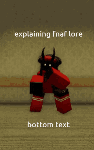 a picture of a cartoon character with the words explaining fnaf lore bottom text at the bottom