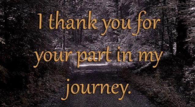 a picture of a road with the words " i thank you for your part in my journey "