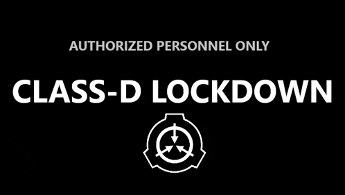 a sign that says `` authorized personnel only class-d lockdown '' with a scp symbol on it .