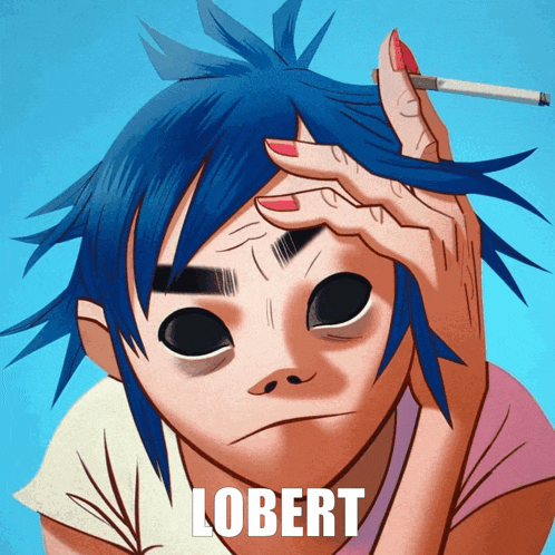 a cartoon character with blue hair is holding a cigarette and the name lobert is on the bottom right