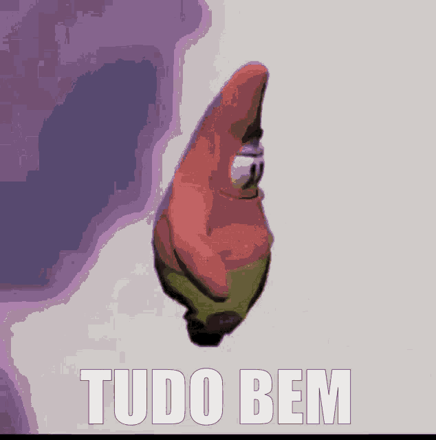 patrick star from spongebob giving a thumbs up and the words tudo bem below him