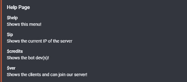 a help page shows the current ip of the server and shows the bot dev 's