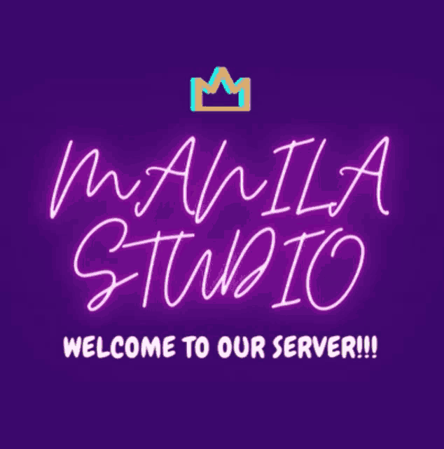 a neon sign that says manila studio welcome to our server !!!