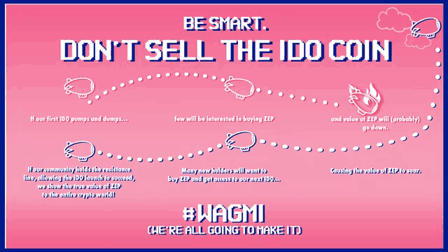 a pink poster that says be smart don t sell the ido coin