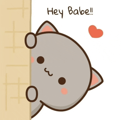 a cartoon cat peeking out from behind a wall with the words hey babe written on it