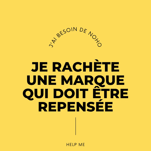 a yellow background with the words je rachete une marque qui doit être repensée