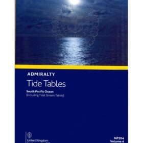 NP204 Admiralty Tide Tables (ATT) Volume 4, South Pacific Ocean (including Tidal Stream Tables), 2025 Edition