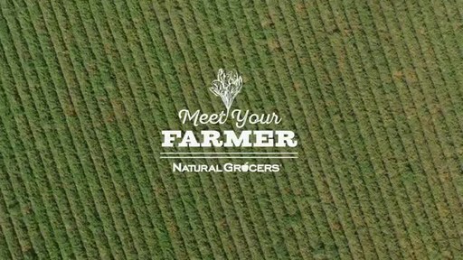 Natural Grocers® Promotes "Field to Can" Within "Meet Your Farmer" Film Series