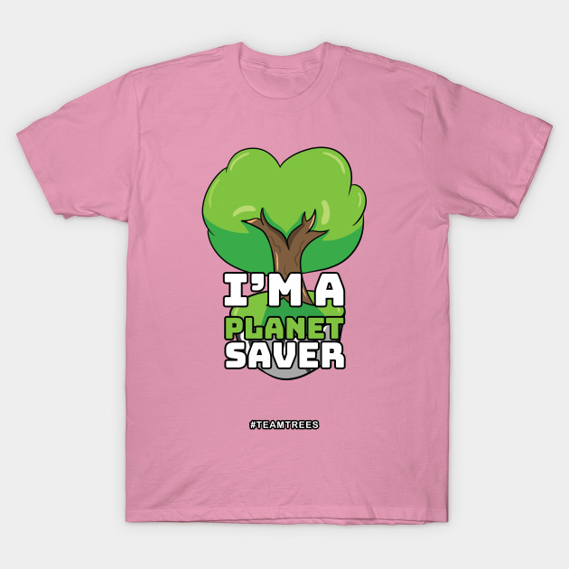 Cute Planet Saver Design #teamtrees