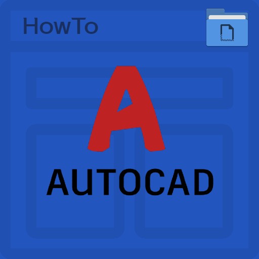 AutoCAD Howto