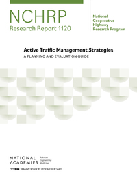 Active Traffic Management Strategies: A Planning and Evaluation Guide