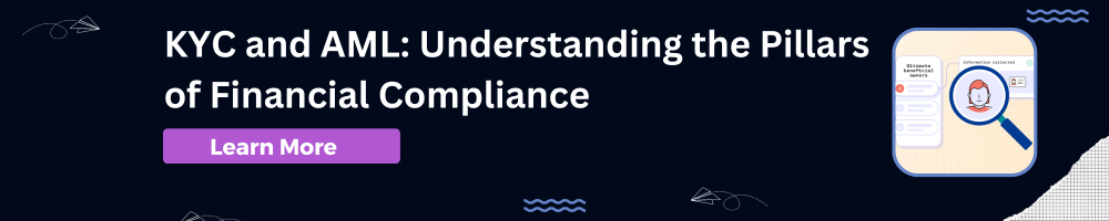 KYC and AML: Understanding the Pillars of Financial Compliance