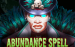 Abundance Spell Spinomenal 