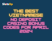 No Deposit Casino Bonus Codes for April 2024 
