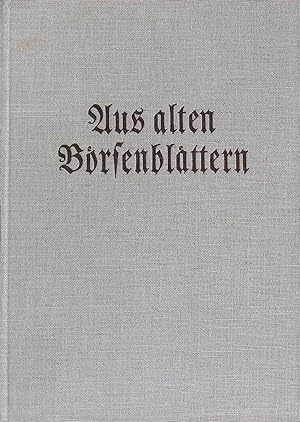 Bild des Verkufers fr Aus alten Brsenblttern : ein Anzeigen-Querschnitt durch das Brsenblatt fr den Deutschen Buchhandel, 1834-1945 zum Verkauf von books4less (Versandantiquariat Petra Gros GmbH & Co. KG)