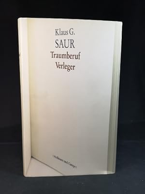 Bild des Verkufers fr Traumberuf Verleger. zum Verkauf von ANTIQUARIAT Franke BRUDDENBOOKS