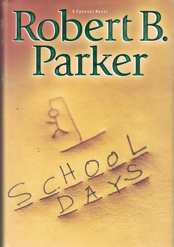 Stock image for School Days Spenser Mystery for sale by SecondSale