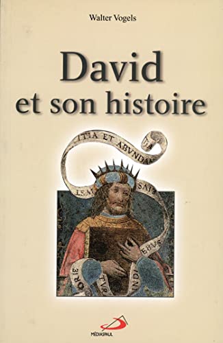 Beispielbild fr DAVID ET SON HISTOIRE: 1 Samuel 16,1 - 1 Rois 2,11 zum Verkauf von WorldofBooks