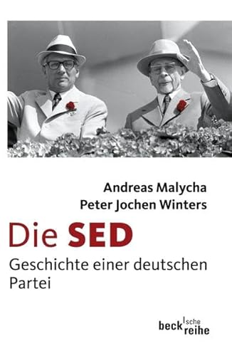 Beispielbild fr Die SED: Geschichte einer deutschen Partei zum Verkauf von medimops