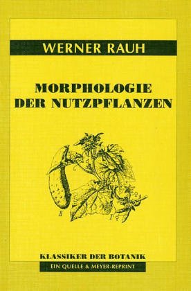 Beispielbild fr Morphologie der Nutzpflanzen zum Verkauf von bookdown