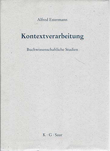 Beispielbild fr Kontextverarbeitung: Buchwissenschaftliche Studien zum Verkauf von Gerald Wollermann