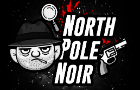 North Pole Noir