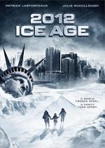 2012: Ice Age 