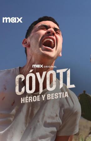 Cóyotl, héroe y bestia (Serie de TV)