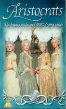 Aristocrats (TV Miniseries)