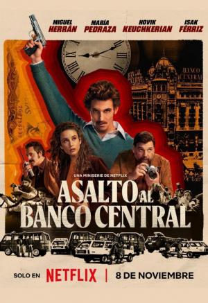 Asalto al Banco Central (Miniserie de TV)