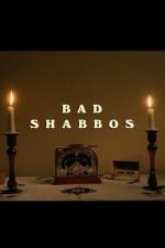 Bad Shabbos 