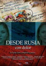 Desde Rusia con dolor 