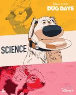 Dug Days: Science (TV) (S)