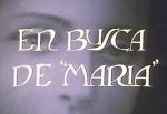 En busca de "María" (S) (S)