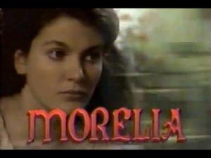 Morelia (TV Series)