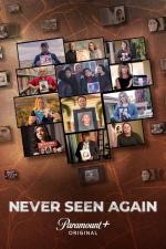 Never Seen Again (Serie de TV)