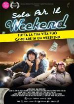 Solo per il weekend 